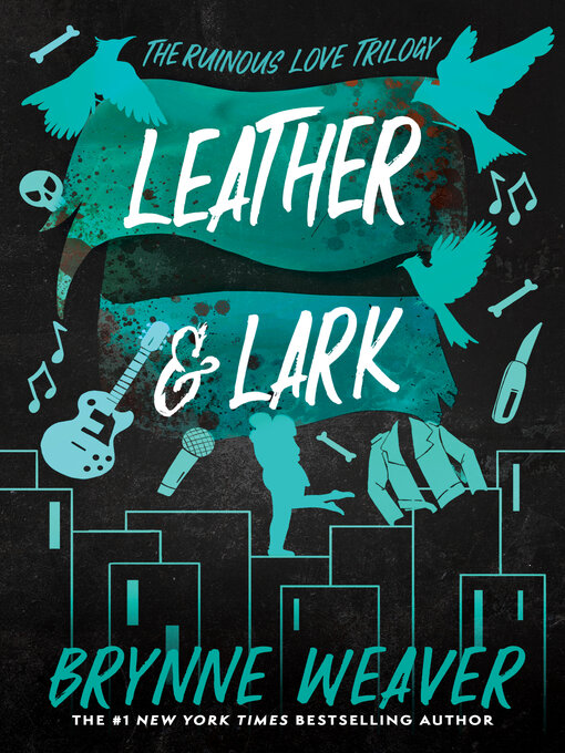 Title details for Leather & Lark by Brynne Weaver - Available